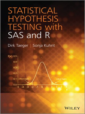 cover image of Statistical Hypothesis Testing with SAS and R